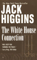 The White House Connection (Sean Dillon) cover image