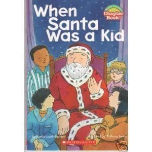 When Santa Was a Kid (Hello Reader! Chapter Book!) cover image