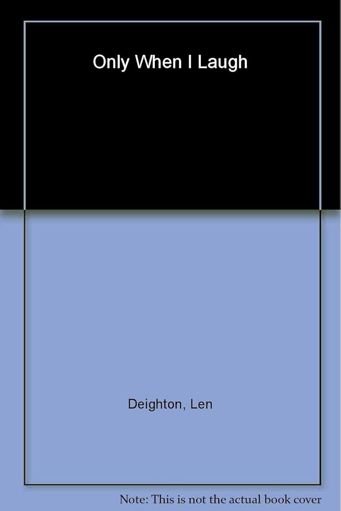 Only When I Laugh cover image