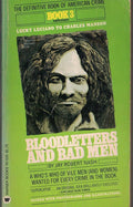 Bloodletters and Bad Men: Lucky Luciano to Charles Manson: A Who's Who of Vile Men (and Women) Wanted for Every Crime in the Book cover image