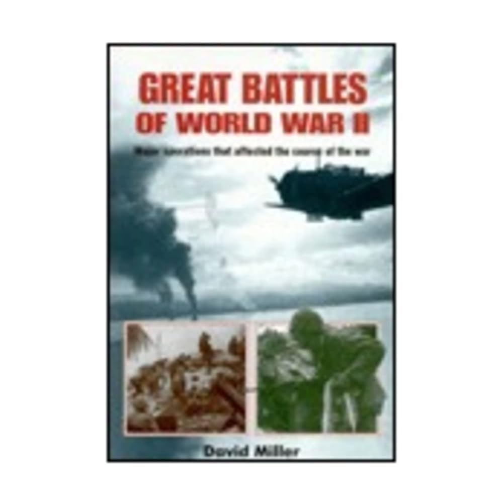 Great Battles of World War II: Major Operations that Changed the Course of the War cover image