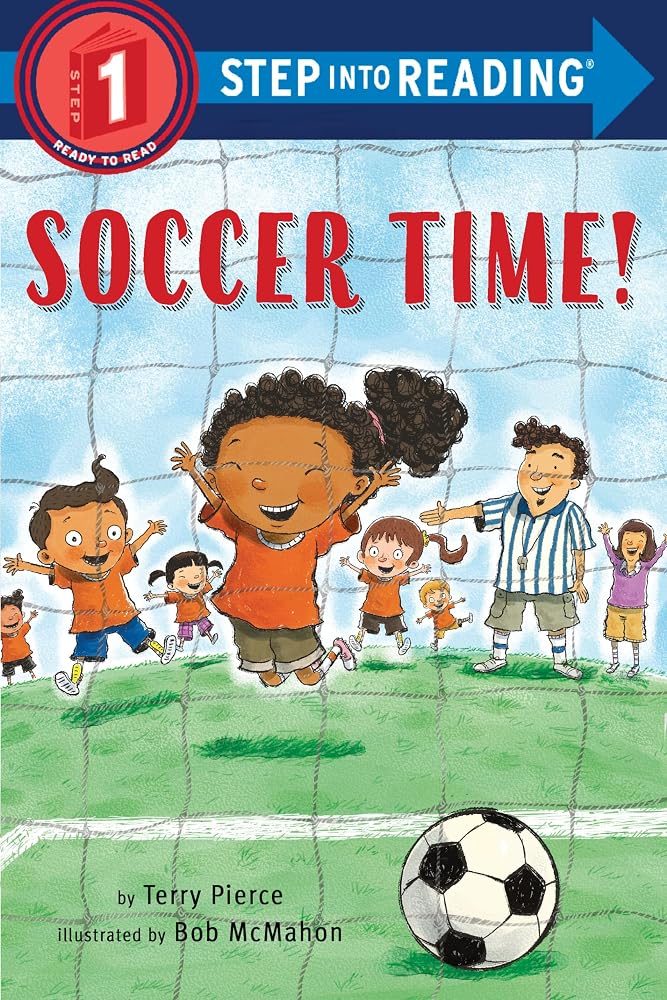 Soccer Time! (Step into Reading, Step 1) cover image