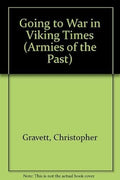 Going to War in Viking Times (Armies of the Past) cover image