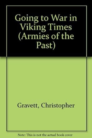 Going to War in Viking Times (Armies of the Past) cover image