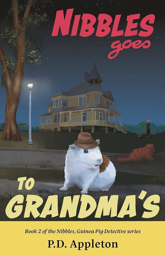 Nibbles Goes to Grandma's (Nibbles, Guinea Pig Detective) cover image