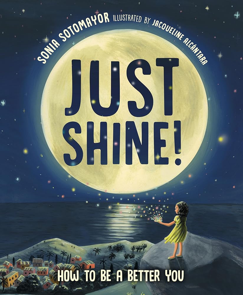 Just Shine!: How to Be a Better You cover image