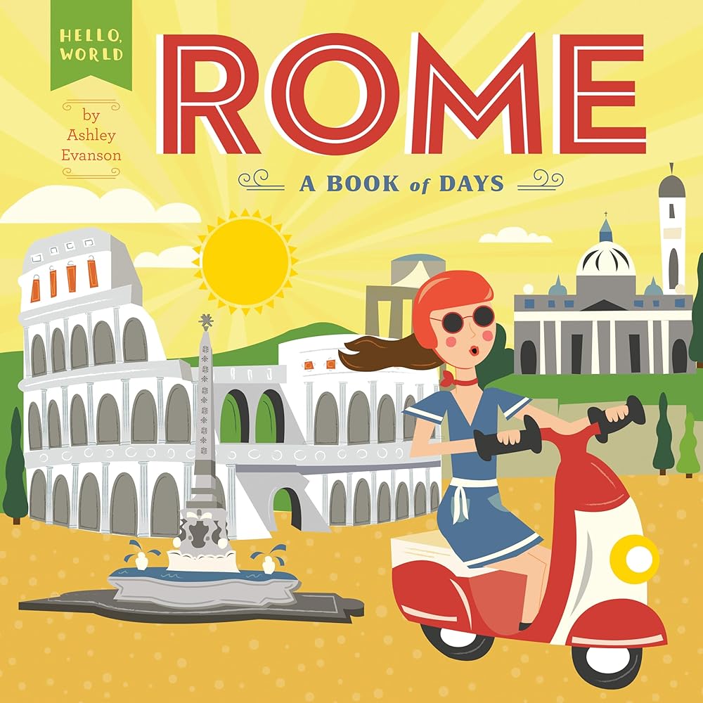 Rome: A Book of Days (Hello, World) cover image