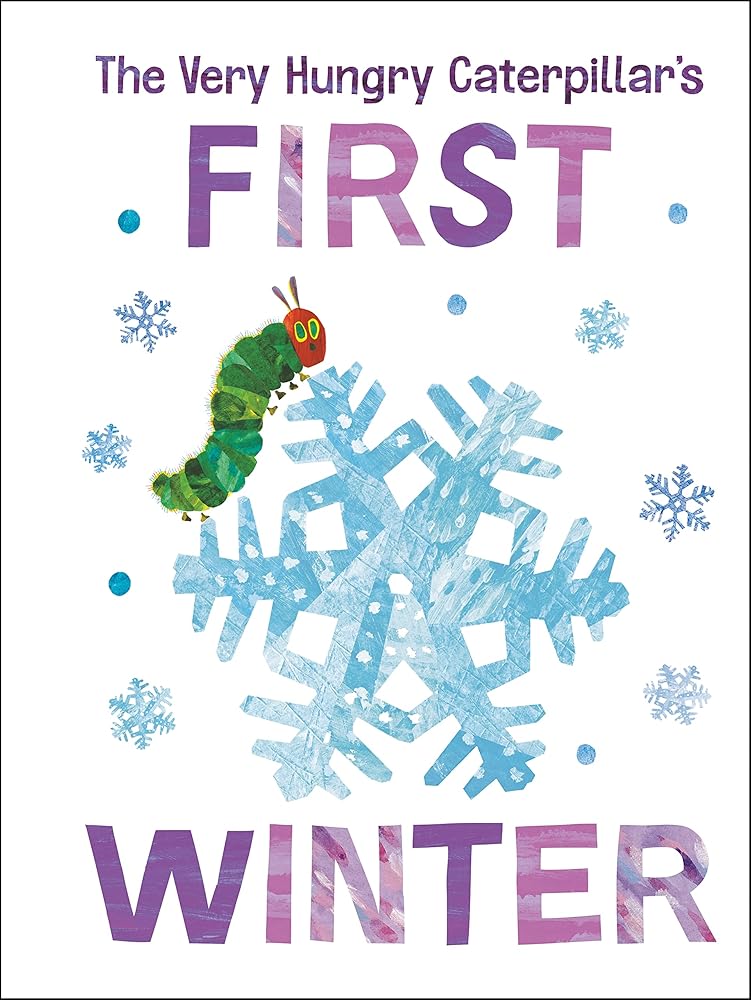The Very Hungry Caterpillar's First Winter (The World of Eric Carle) cover image