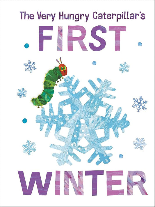 The Very Hungry Caterpillar's First Winter (The World of Eric Carle) cover image