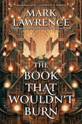The Book That Wouldn't Burn (The Library Trilogy) cover image