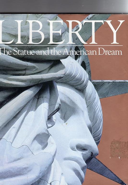 Liberty: The Statue and the American Dream cover image