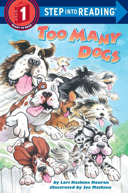 Too Many Dogs (Step-Into-Reading, Step 1) cover image