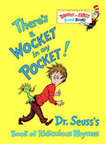 There's a Wocket in My Pocket! (Dr. Seuss's Book of Ridiculous Rhymes) cover image