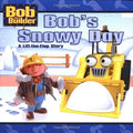 Bob's Snowy Day (Bob the Builder) (A Lift-the-Flap Story) cover image