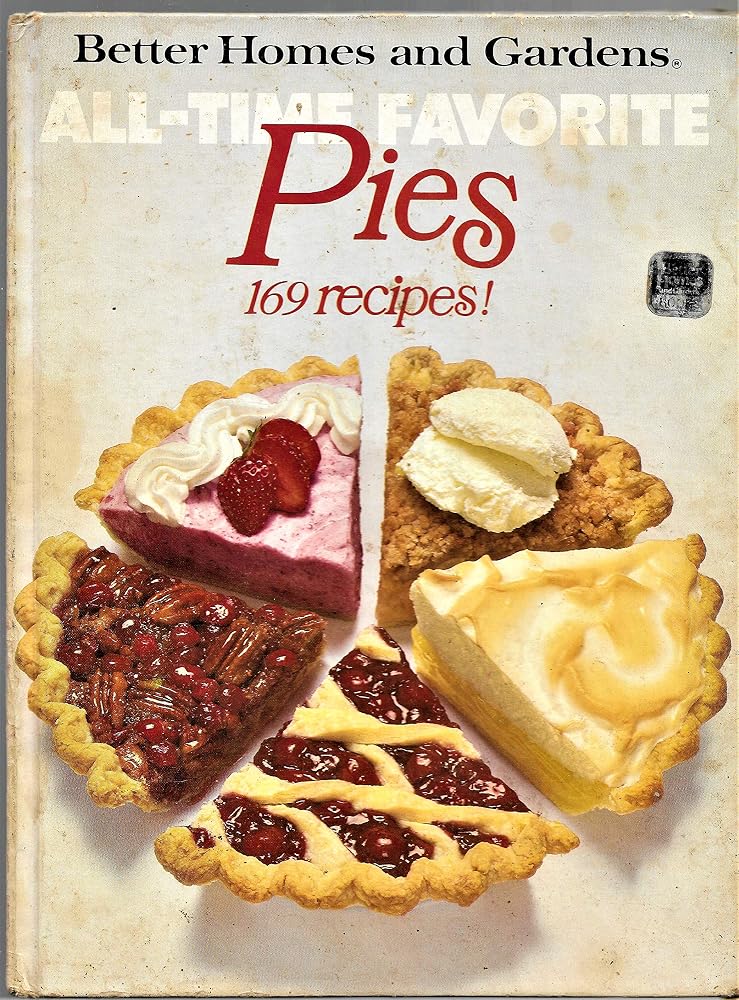 Better Homes and Gardens All-Time Favorite Pies cover image