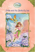 Prilla And the Butterfly Lie (Disney Fairies) cover image
