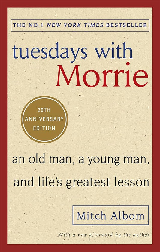 Tuesdays With Morrie 20th ANNIV ED cover image