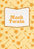 The Classic Works of Mark Twain cover image