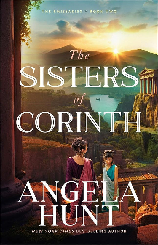 The Sisters of Corinth: (Biblical Fiction Set in the Apostle Paul's New Testament Era) (The Emissaries) cover image