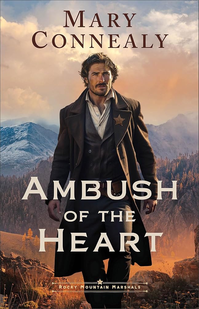 Ambush of the Heart: A Historical Frontier Western Romance with US Marshals set in the Rocky Mountains (Rocky Mountain Marshals) cover image