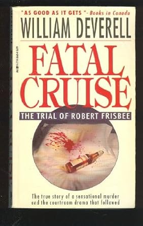 Fatal Cruise: The Trial of Robert Frisbee cover image
