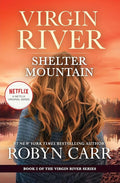 Shelter Mountain: A Virgin River Novel cover image