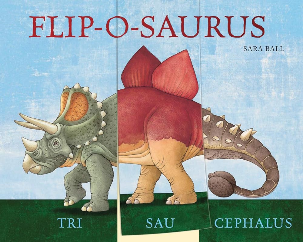 Flip-o-saurus: Make Your Own Wacky Dinosaur! (Mix-and-Match Board Book ...