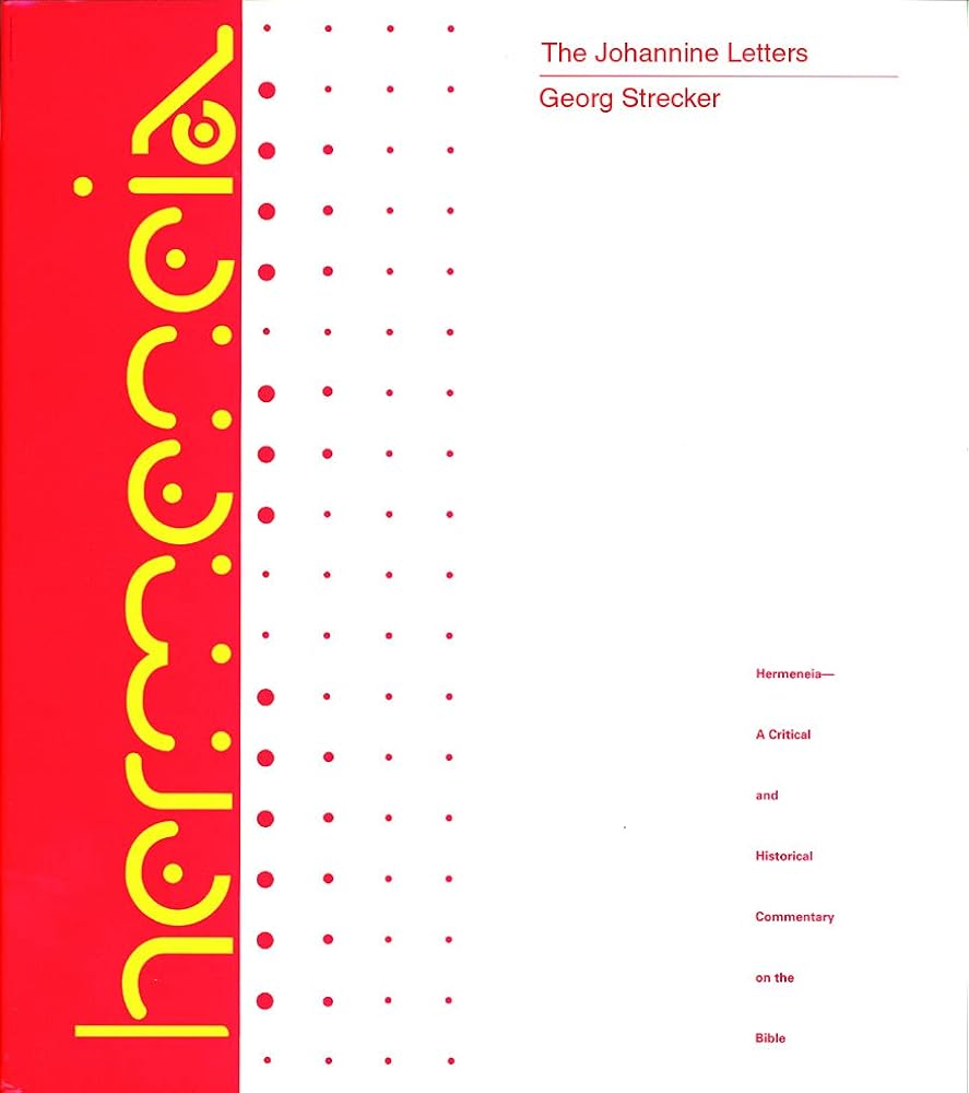 The Johannine Letters (Hermeneia) cover image