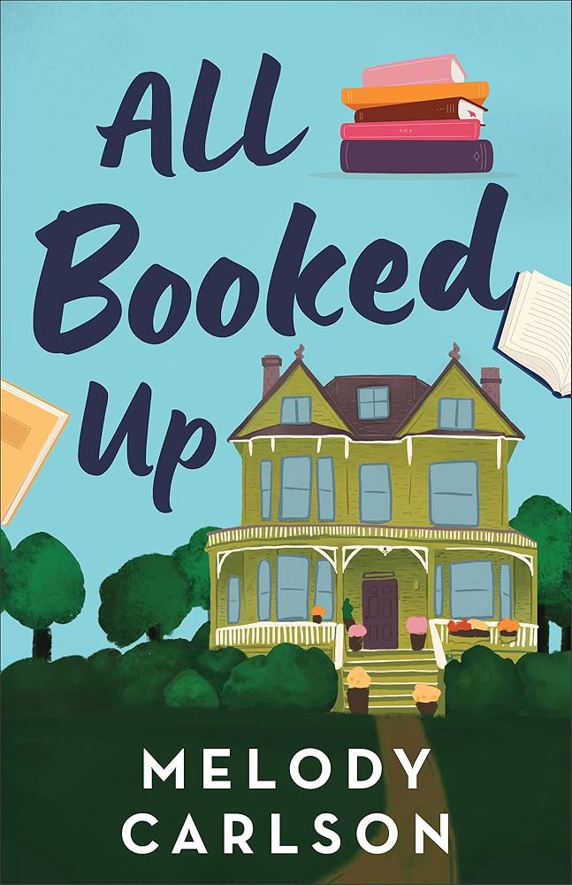 All Booked Up: A Small Town Contemporary Clean Romance with Bookish and Literary Themes cover image