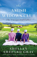 The Unexpected Caller: Amish Fiction for Your Book Club with Second Chance Romance, Friendship, and Community (The Amish Widows Club) cover image