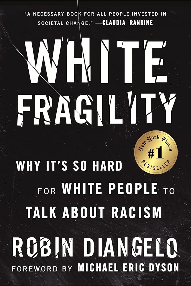 White Fragility: Why It's So Hard for White People to Talk About Racism cover image