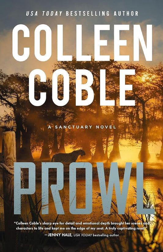 Prowl: A Small-Town, Second-Chance Romantic Suspense (A Sanctuary Novel) cover image