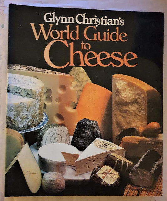 Glynn Christian's world guide to cheese cover image