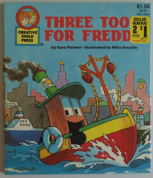 Three Toots For Freddie (Creative Child Press) cover image