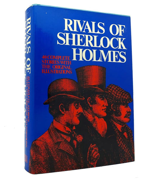 Rivals of Sherlock Holmes: Forty Stories of Crime and Detection from Original Illustrated Magazines cover image