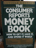 The Consumer Reports Money Book: How to Get It, Save It, and Spend It Wisely cover image