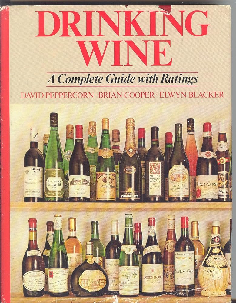 Drinking Wine: A Complete Guide with Ratings cover image