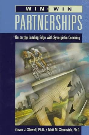 Win-Win Partnerships: Be on the Leading Edge With Synergistic Coaching cover image