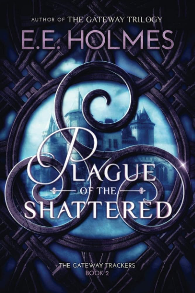 Plague of the Shattered (The Gateway Trackers) cover image