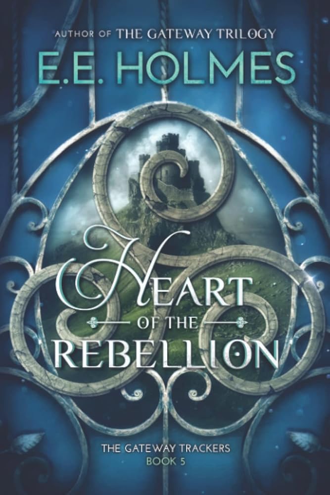 Heart of the Rebellion (The Gateway Trackers) cover image