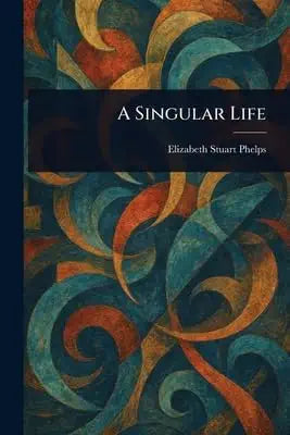 A Singular Life cover image