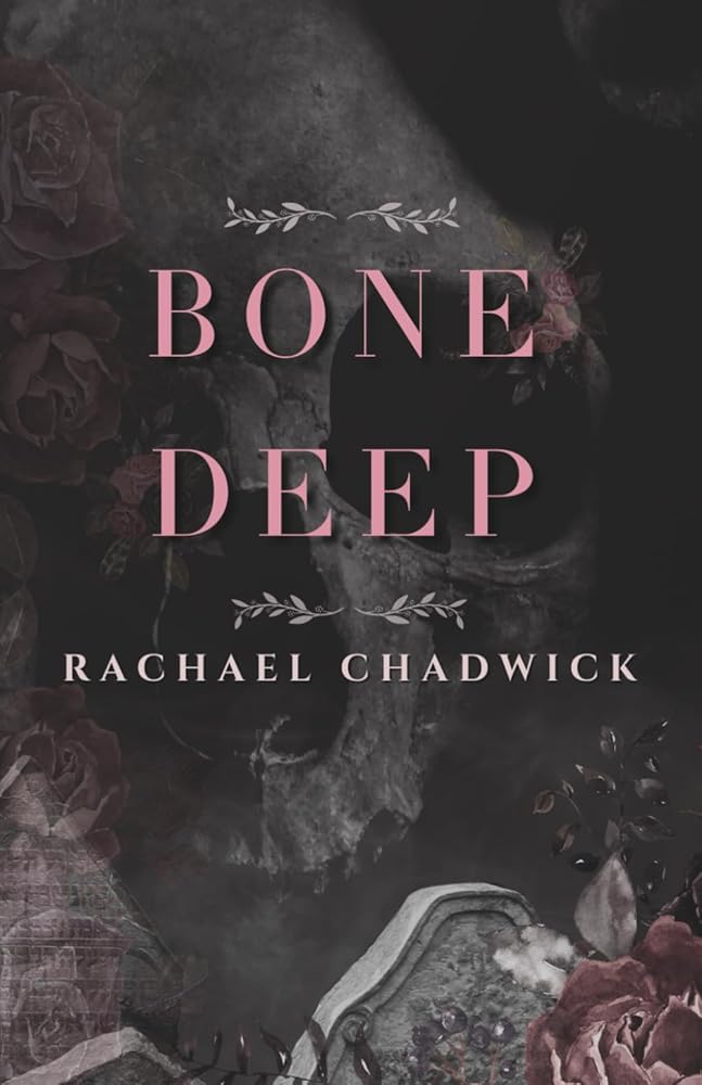 Bone Deep: A Psychological Dark Romance cover image