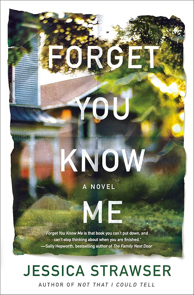 Forget You Know Me: A Novel cover image