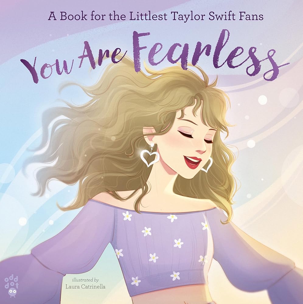 You Are Fearless: A Book for the Littlest Taylor Swift Fans (The Littlest Fans) cover image