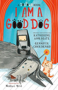 I Am a Good Dog: A Dogtown Book cover image
