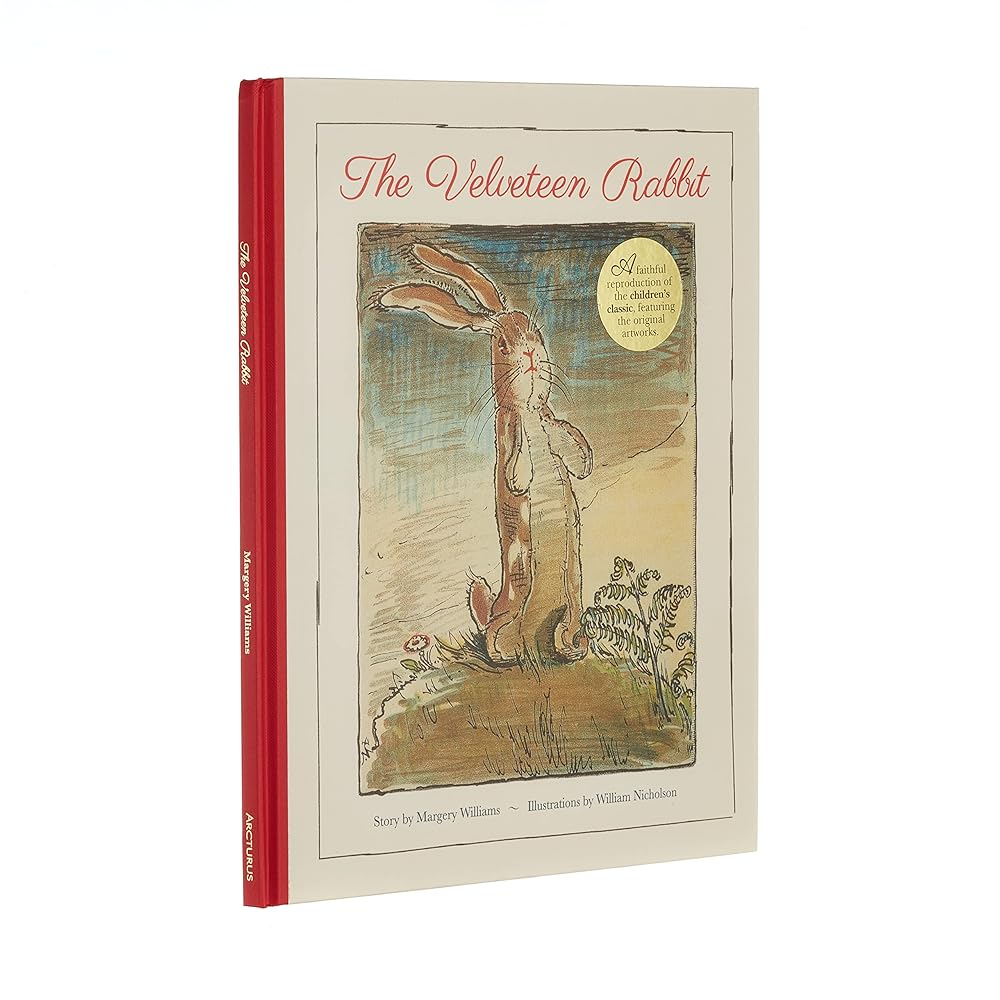 The Velveteen Rabbit: A Faithful Reproduction of the Children's Classic, Featuring the Original Artworks cover image