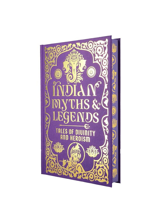 Arcturus Publishing Ltd Indian Myths Legends Tales of Divinity and Heroism. cover image