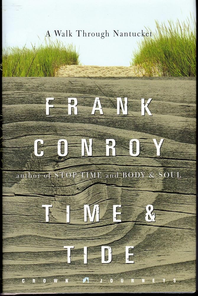 Time and Tide: A Walk Through Nantucket (Crown Journeys) cover image