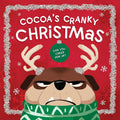 Cocoa's Cranky Christmas: A Silly, Interactive Story About a Grumpy Dog Finding Holiday Cheer cover image
