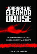 The Journals of Eleanor Druse: My Investigation of the Kingdom Hospital Incident cover image